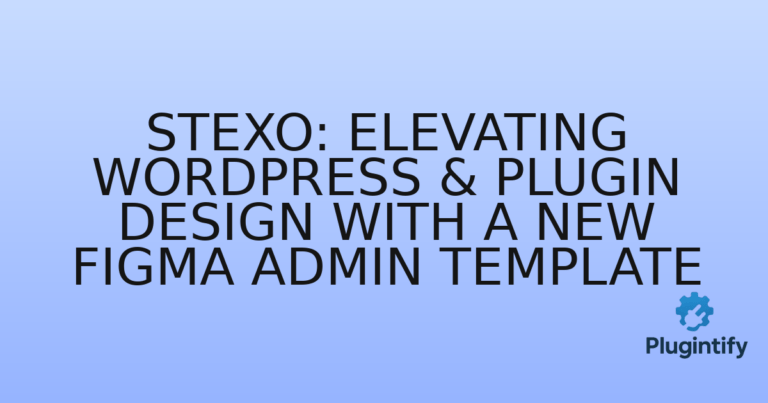 Read more about the article Stexo: Elevating WordPress & Plugin Design with a New Figma Admin Template