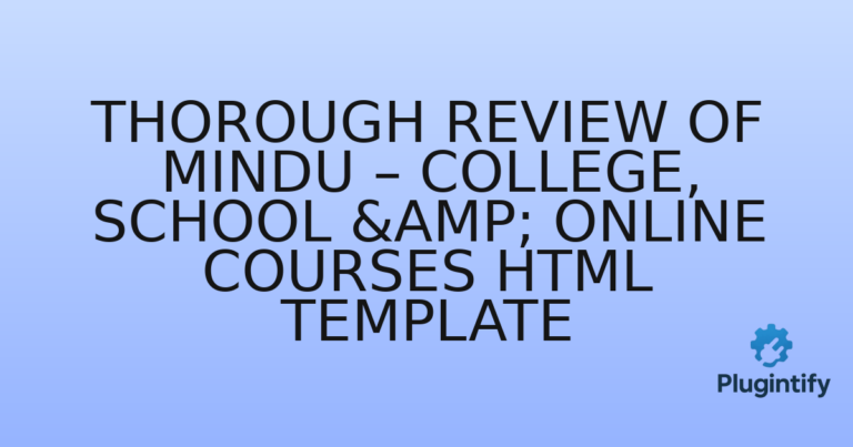 Read more about the article Thorough Review of Mindu – College, School & Online Courses HTML Template