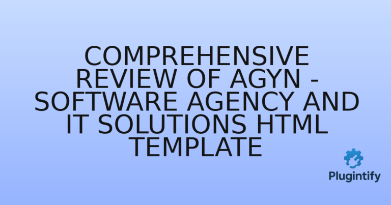 Read more about the article Comprehensive Review of Agyn – Software Agency and IT Solutions HTML Template