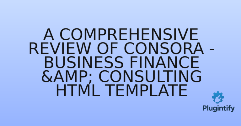 Read more about the article A Comprehensive Review of Consora – Business Finance & Consulting HTML Template