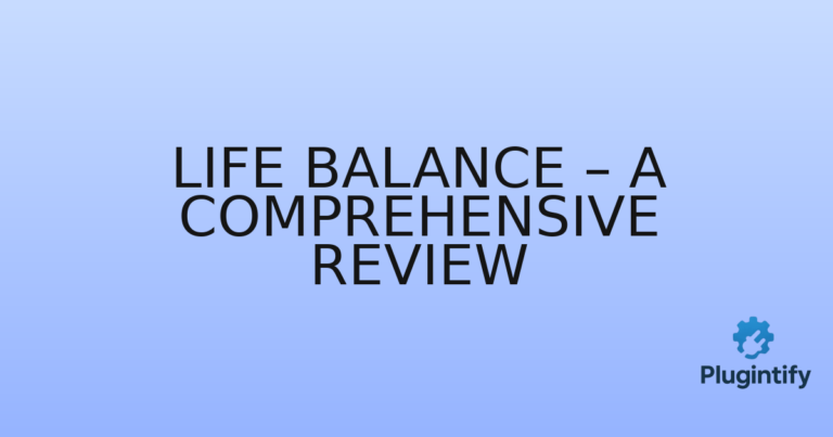Read more about the article Life Balance – A Comprehensive Review