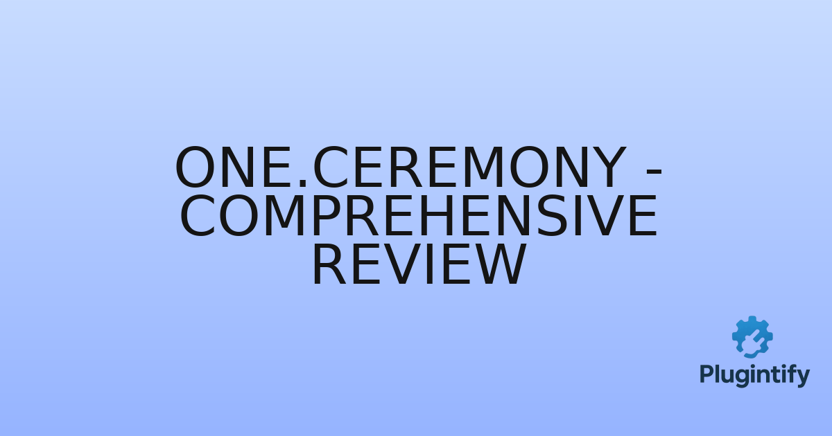 You are currently viewing One.Ceremony – Comprehensive Review