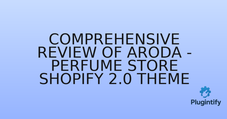 Read more about the article Comprehensive Review of Aroda – Perfume Store Shopify 2.0 Theme