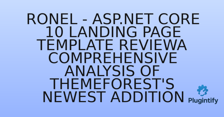 Read more about the article Ronel – ASP.Net Core 10 Landing Page Template ReviewA Comprehensive Analysis of Themeforest’s Newest Addition