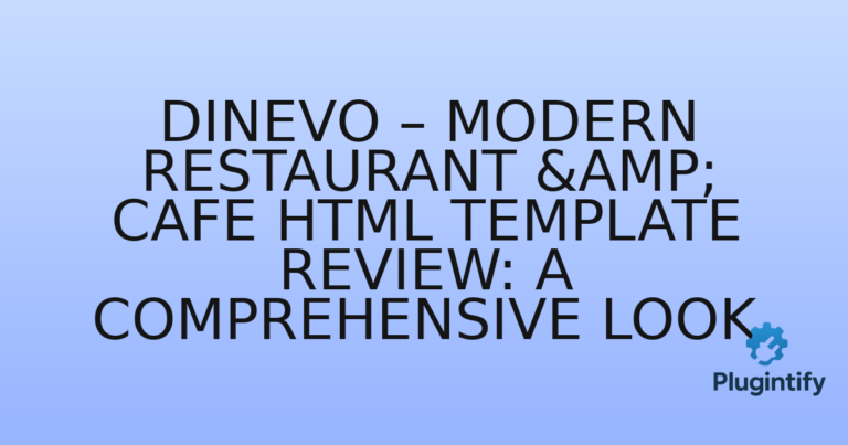 Read more about the article Dinevo – Modern Restaurant & Cafe HTML Template Review: A Comprehensive Look