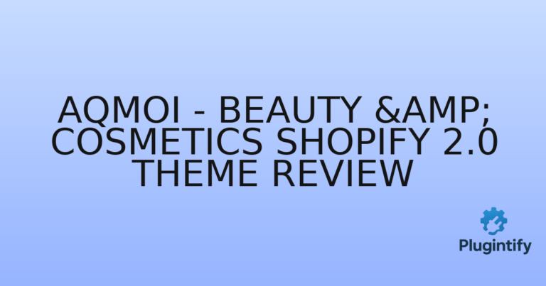 Read more about the article Aqmoi – Beauty & Cosmetics Shopify 2.0 Theme Review