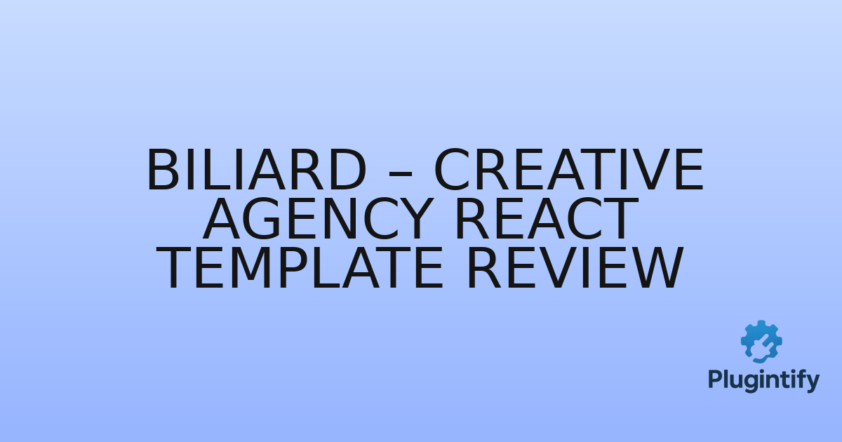 You are currently viewing Biliard – Creative Agency React Template Review