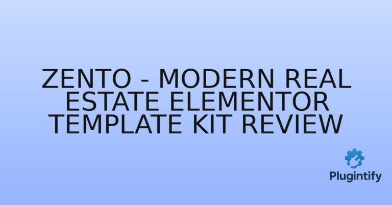 Read more about the article Zento – Modern Real Estate Elementor Template Kit Review