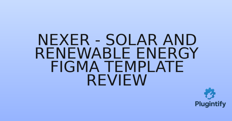 Read more about the article Nexer – Solar And Renewable Energy Figma Template Review