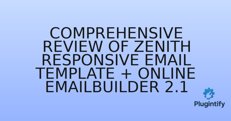 Read more about the article Comprehensive Review of Zenith Responsive Email Template + Online Emailbuilder 2.1