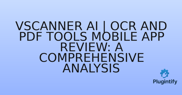 Read more about the article VScanner AI | OCR and PDF Tools Mobile App Review: A Comprehensive Analysis