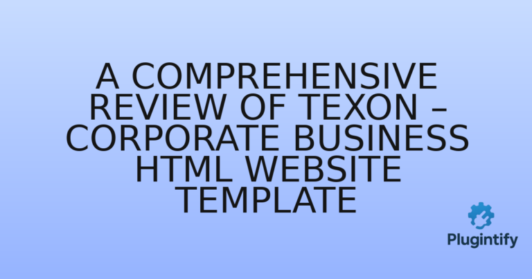 Read more about the article A Comprehensive Review of Texon – Corporate Business HTML Website Template