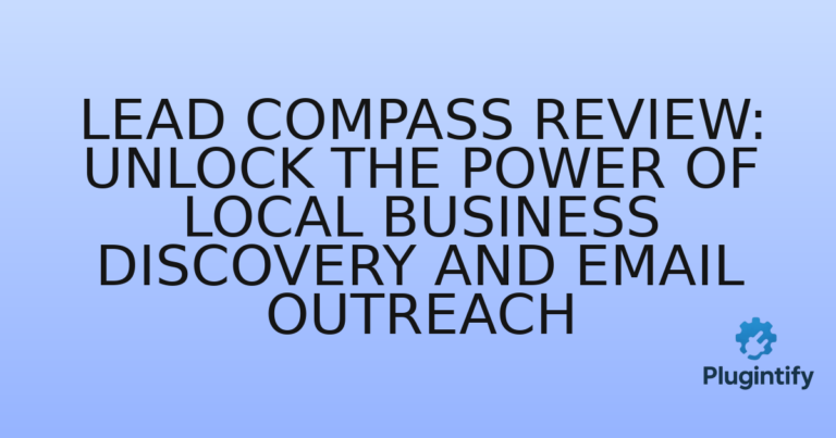Read more about the article Lead Compass Review: Unlock the Power of Local Business Discovery and Email Outreach