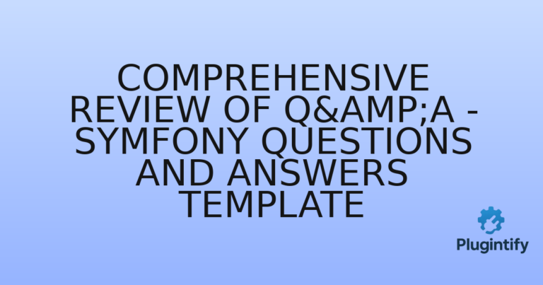 Read more about the article Comprehensive Review of Q&A – Symfony Questions and Answers Template
