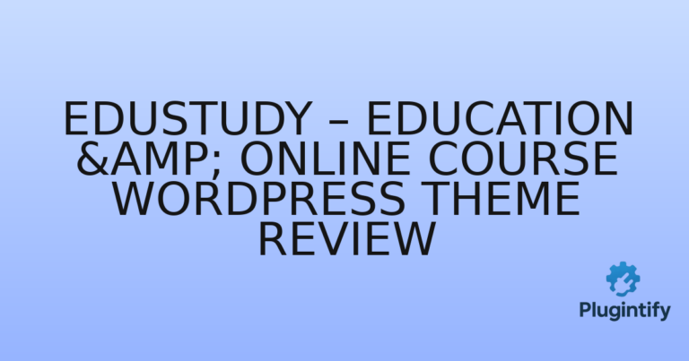 Read more about the article EduStudy – Education & Online Course WordPress Theme Review