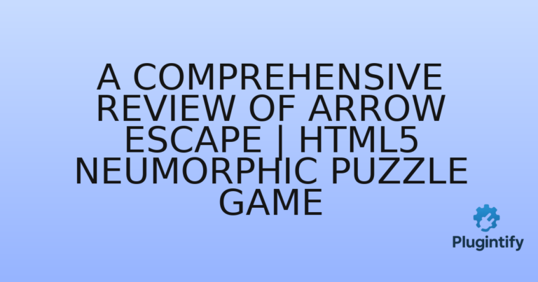 Read more about the article A Comprehensive Review of Arrow Escape | HTML5 Neumorphic Puzzle Game