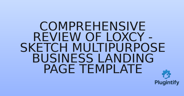 Read more about the article Comprehensive Review of Loxcy – Sketch Multipurpose Business Landing Page Template