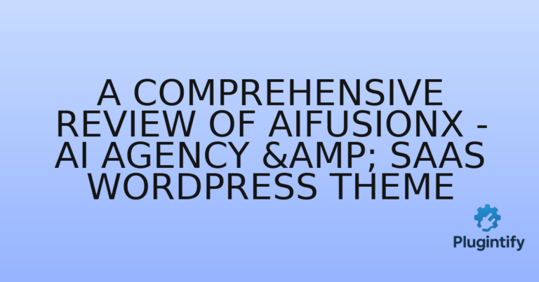 Read more about the article A Comprehensive Review of AIFusionX – AI Agency & SaaS WordPress Theme