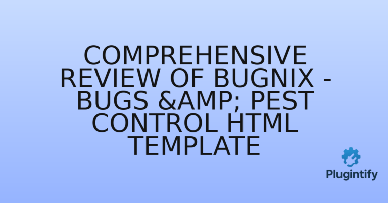 Read more about the article Comprehensive Review of Bugnix – Bugs & Pest Control HTML Template