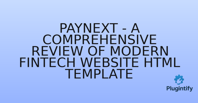 Read more about the article Paynext – A Comprehensive Review of Modern Fintech Website HTML Template
