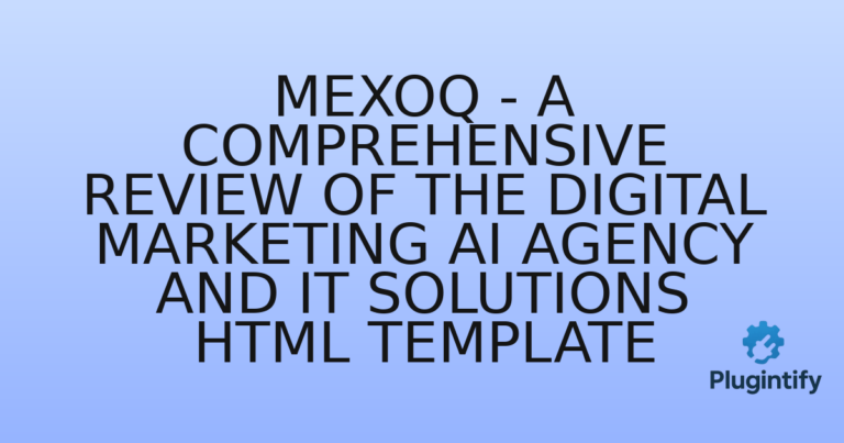 Read more about the article Mexoq – A Comprehensive Review of the Digital Marketing AI Agency and IT Solutions Html Template