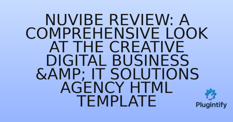 Read more about the article NuVibe Review: A Comprehensive Look at the Creative Digital Business & IT Solutions Agency HTML Template
