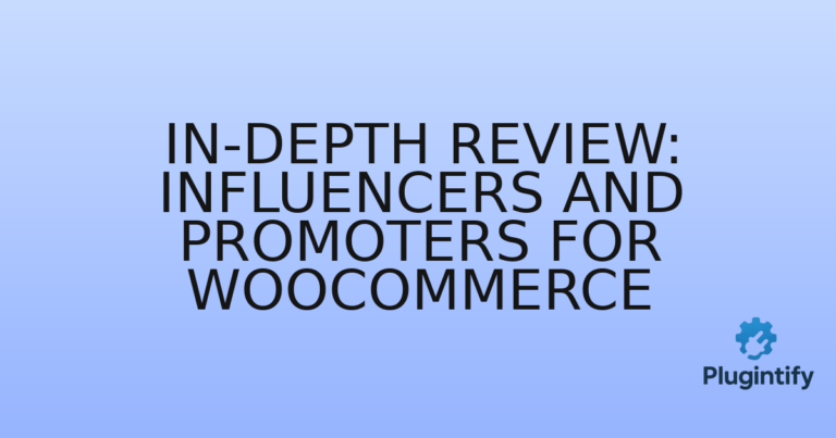 Read more about the article In-Depth Review: Influencers and Promoters for WooCommerce