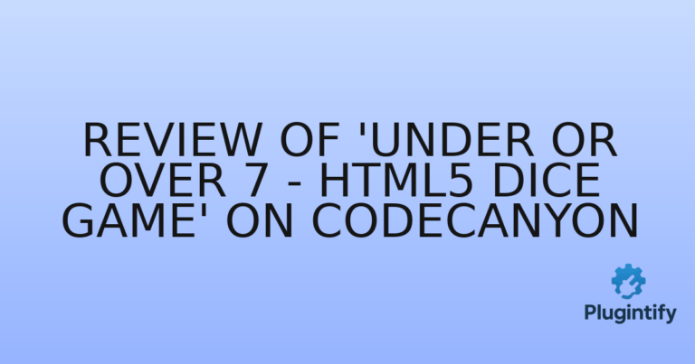 Read more about the article Review of ‘Under or Over 7 – HTML5 Dice Game’ on Codecanyon