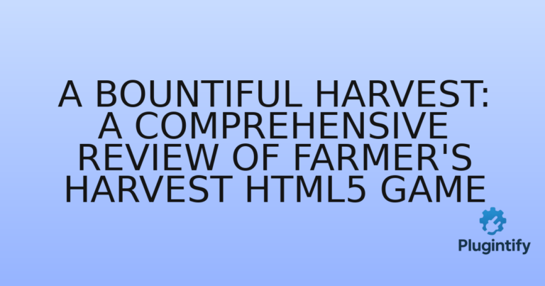 Read more about the article A Bountiful Harvest: A Comprehensive Review of Farmer’s Harvest HTML5 Game