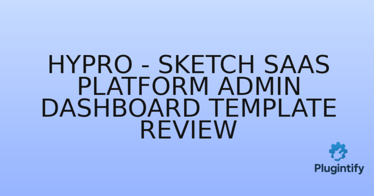 Read more about the article Hypro – Sketch SaaS Platform Admin Dashboard Template Review