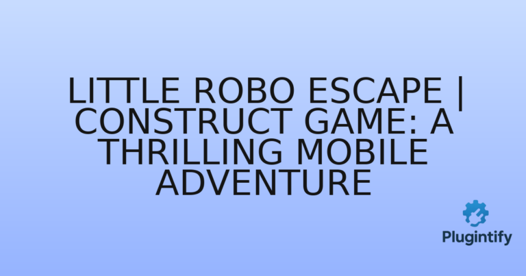 Read more about the article Little Robo Escape | Construct Game: A Thrilling Mobile Adventure