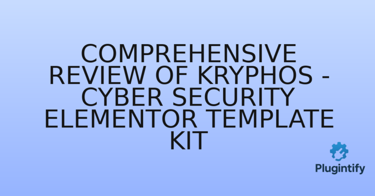Read more about the article Comprehensive Review of Kryphos – Cyber Security Elementor Template Kit