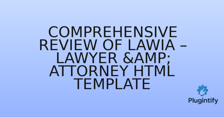 Read more about the article Comprehensive Review of Lawia – Lawyer & Attorney HTML Template