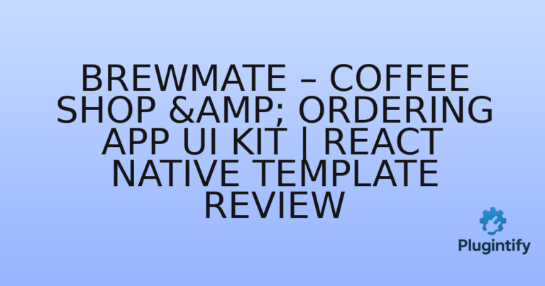 Read more about the article BrewMate – Coffee Shop & Ordering App UI Kit | React Native Template Review