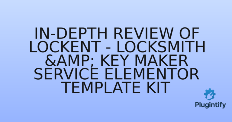 Read more about the article In-Depth Review of Lockent – Locksmith & Key Maker Service Elementor Template Kit