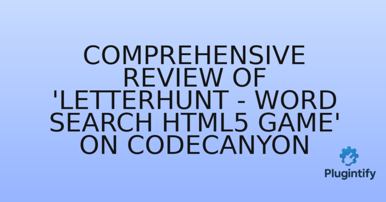 Read more about the article Comprehensive Review of ‘LetterHunt – Word Search HTML5 Game’ on Codecanyon