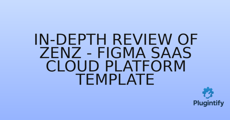 Read more about the article In-Depth Review of Zenz – Figma SaaS Cloud Platform Template