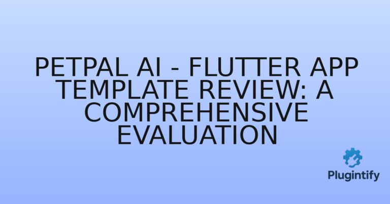 Read more about the article PetPal AI – Flutter App Template Review: A Comprehensive Evaluation