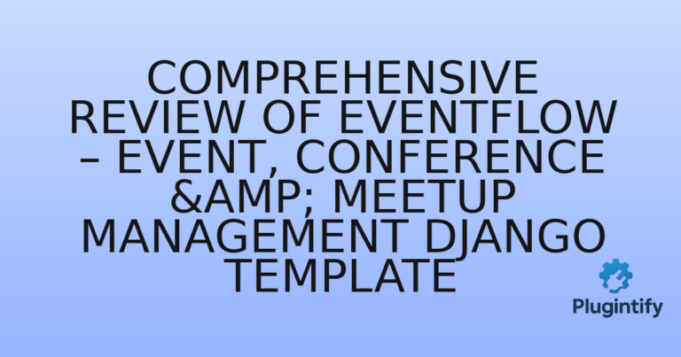 Read more about the article Comprehensive Review of EventFlow – Event, Conference & Meetup Management Django Template