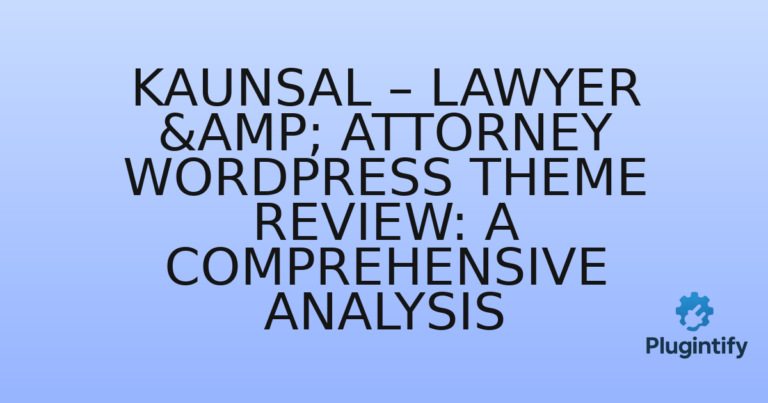 Read more about the article Kaunsal – Lawyer & Attorney WordPress Theme Review: A Comprehensive Analysis