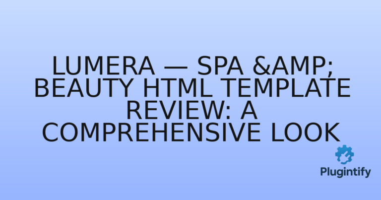 Read more about the article Lumera — Spa & Beauty HTML Template Review: A Comprehensive Look