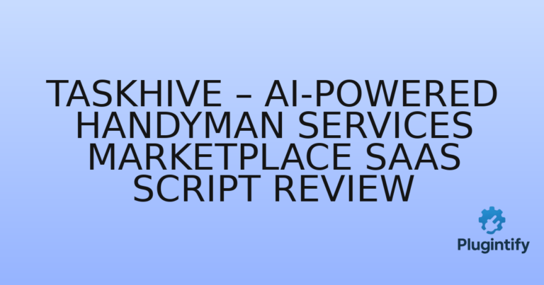 Read more about the article TaskHive – AI-Powered Handyman Services Marketplace SaaS Script Review