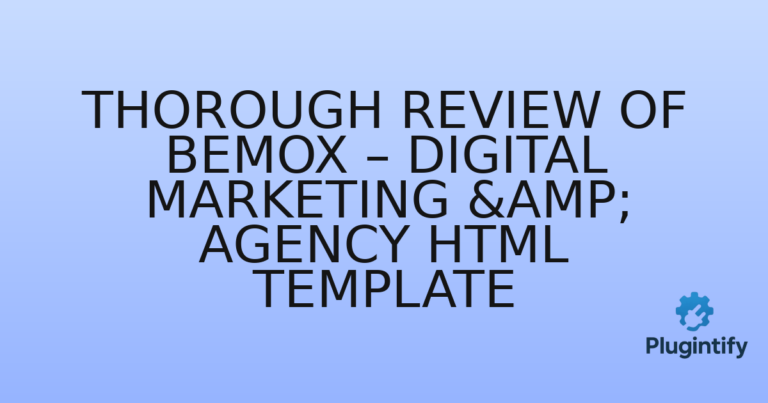 Read more about the article Thorough Review of Bemox – Digital Marketing & Agency HTML Template