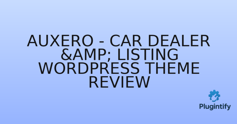 Read more about the article Auxero – Car Dealer & Listing WordPress Theme Review
