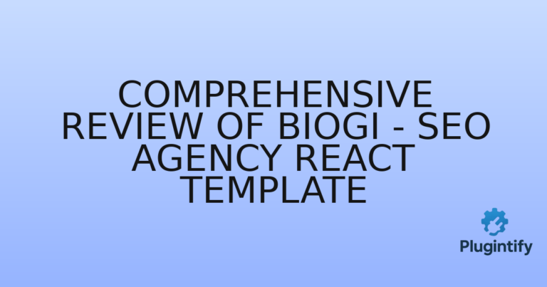 Read more about the article Comprehensive Review of Biogi – SEO Agency React Template