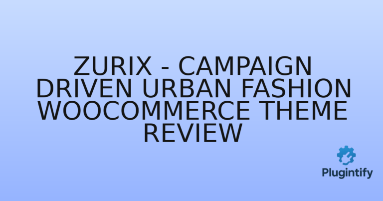 Read more about the article ZURIX – Campaign Driven Urban Fashion WooCommerce Theme Review