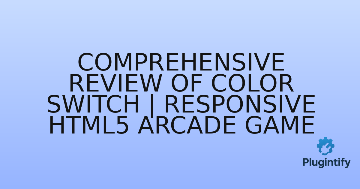 You are currently viewing Comprehensive Review of Color Switch | Responsive HTML5 Arcade Game