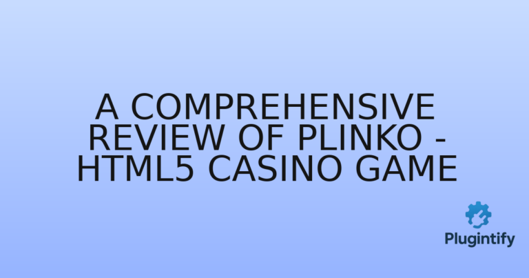 Read more about the article A Comprehensive Review of Plinko – HTML5 Casino Game