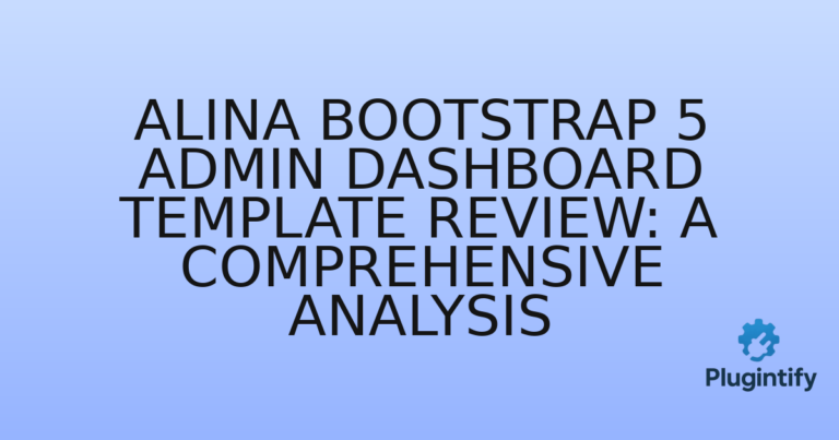 Read more about the article Alina Bootstrap 5 Admin Dashboard Template Review: A Comprehensive Analysis