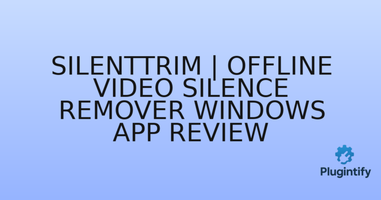 Read more about the article SilentTrim | Offline Video Silence Remover Windows App Review